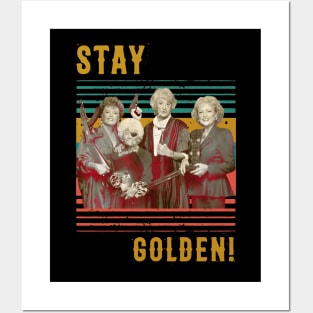 Stay Golden Posters and Art